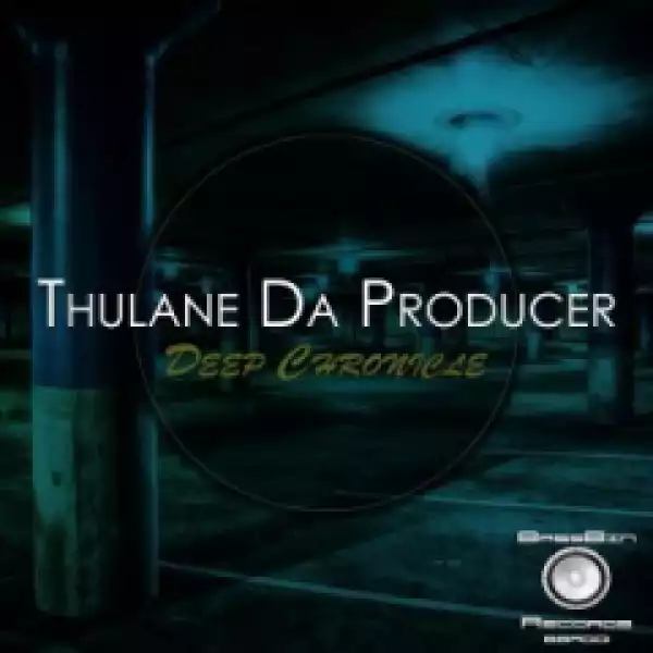 Thulane Da Producer - Godzilla (Original Mix)